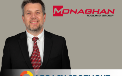 Legacy Spotlight: Scott Monaghan, PresidentMonaghan Tooling Group